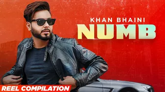 Numb (Reel Compilation) | Khan Bhaini | Elen Simonyan | Syco Style | Latest Punjabi Songs 2022