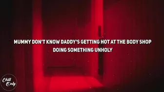 Sam Smith - Unholy (Lyrics) "mommy don't know daddy's getting hot" | TikTok Snippet