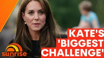 Kate Middleton's 'biggest challenge' she'll face as Queen | Sunrise