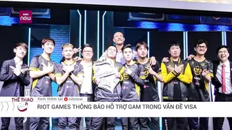 Riot Games nỗ lực hỗ trợ GAM xin visa đi Mỹ tham dự CKTG 2022 | VTC Thể thao