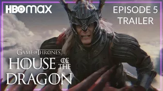 House of the Dragon - Episode 5 PREVIEW TRAILER | Game of Thrones Prequel (HBO)