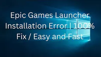 Epic Games Launcher Installation Error {Easy Fix / Fast / 2022 }