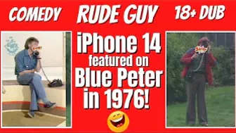 iPhone 14 featured on Blue Peter in 1976! by Rude Guy - Funny Video 2022 Comedy Dub