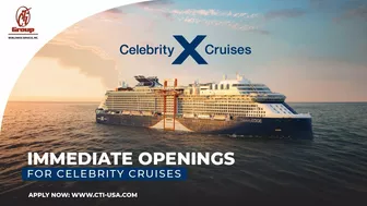 Immediate Openings for Celebrity Cruises