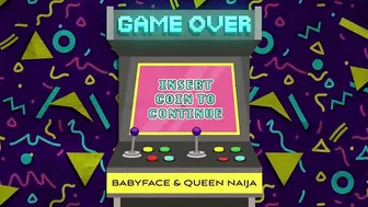 Babyface, Queen Naija - Game Over (Visualizer)