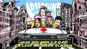 Kris Kross Amsterdam x Ronnie Flex x Zoë Tauran - Adrenaline