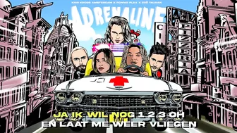 Kris Kross Amsterdam x Ronnie Flex x Zoë Tauran - Adrenaline