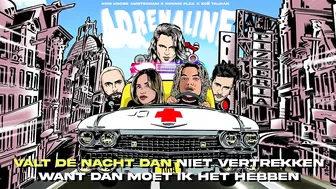 Kris Kross Amsterdam x Ronnie Flex x Zoë Tauran - Adrenaline