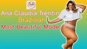 Ana Claudia Trentin ???????? … | Brazilian Most beautiful plus size Model | Instagram Star | Biography