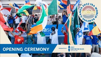 2022 ISA World Surfing Games - Opening Ceremony