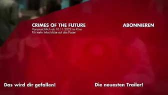 CRIMES OF THE FUTURE Trailer German Deutsch (2022) Exklusiv