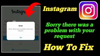 fix sorry there was a problem with your request instagram 2022 | instagram account login problem