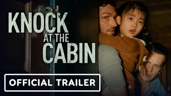 M. Night Shyamalan's Knock at the Cabin - Official Trailer (2023) Dave Bautista, Rupert Grint