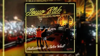 Outsiders & John West - Jouw Blik (Outsiders Remix)