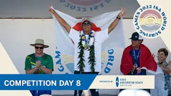 2022 ISA World Surfing Games - Competition Day 8 Highlights