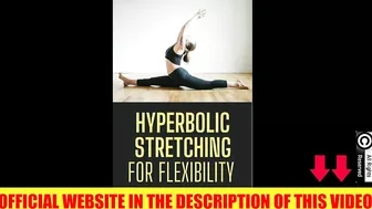 ????Hyperbolic Stretching - Is It Good? Hyperbolic Stretching Exercises -Hyperbolic Stretching Review