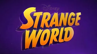 STRANGE WORLD - 4 Minutes Trailers (2022)