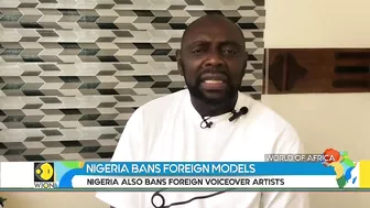 World of Africa: Nigeria bans foreign models & voiceover artists