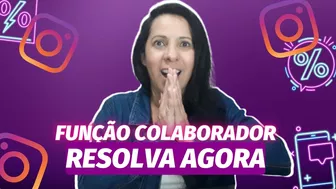 COMO ATIVAR A FUNÇAO COLABORADOR DO INSTAGRAM E RESOLVA OS PROBLEMAS TAMBEM