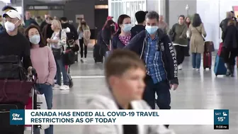 Canada ends all COVID-19 travel restrictions