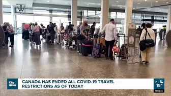 Canada ends all COVID-19 travel restrictions