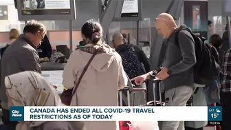 Canada ends all COVID-19 travel restrictions