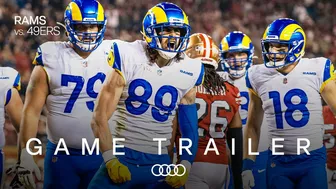 Rams vs. 49ers: The Rivalry Is "Back To Full Tilt" | Game Trailer