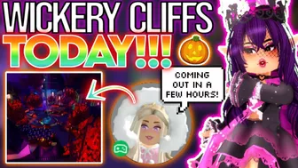 WICKERY CLIFFS IS COMING OUT *TODAY* CONFIRMED! ROBLOX Royale High Royalloween Update Tea