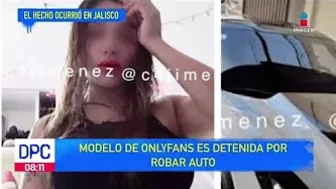 Detienen a modelo de OnlyFans por robar un auto | De Pisa y Corre