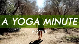 A Yoga Minute | Focus