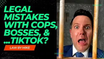 Legal Mistakes: Cops Bosses &...TikTok? Law By Mike Compilation