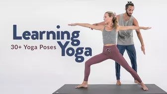 Learning Yoga | Over 30 Yoga Poses Explained + Demonstrated (Trailer)