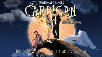 Emotional Oranges - Cardigan (feat. Unusual Demont) [Lyric Video]