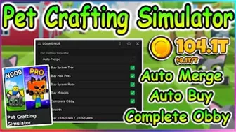 [NEW] Roblox Pet Crafting Simulator Script - Auto Farm GUI & More