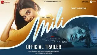 Mili - Official Trailer | Janhvi K, Sunny K, Manoj P | M Xavier | Boney K | Zee Studios | 4th Nov