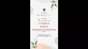 What are the Benefits of Utthita Hasta Padangusthasana? | Devvrat Yoga Sangha