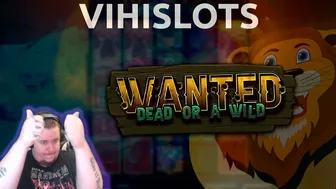 WANTED DEAD OR A WILD ★ INSANE DUEL BONUS ★ VIHISLOTS TWITCH STREAM