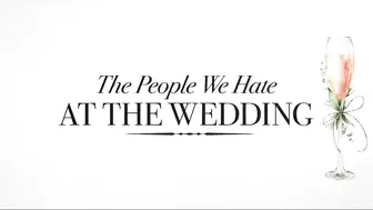 The People We Hate at the Wedding Trailer #1 (2022)