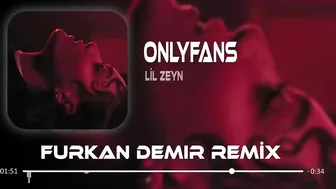 Lil Zey - OnlyFans ( Furkan Demir & Erdem Düzgün Remix ) | Çekiyorum La Havle