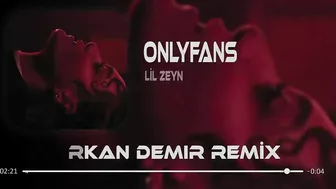 Lil Zey - OnlyFans ( Furkan Demir & Erdem Düzgün Remix ) | Çekiyorum La Havle