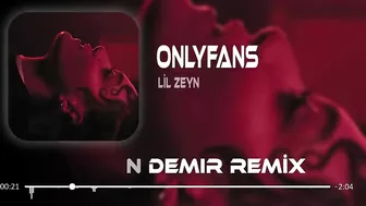 Lil Zey - OnlyFans ( Furkan Demir & Erdem Düzgün Remix ) | Çekiyorum La Havle