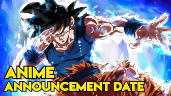 Dragon Ball Super Anime 2023 Announcement Date!