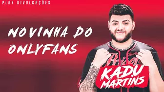 KADU MARTINS - NOVINHA DO ONLYFANS