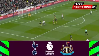 Tottenham vs Newcastle Live Stream | Premier League EPL Football Match Today Watch Streaming