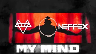 NEFFEX - My Mind ???? [Copyright Free] No.169