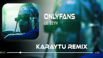 Lil Zey - OnlyFans ( Murat Karaytu Remix ) Çekiyorum La Havle