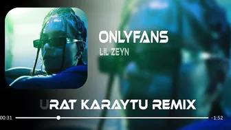 Lil Zey - OnlyFans ( Murat Karaytu Remix ) Çekiyorum La Havle