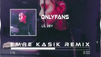 Lil Zey - OnlyFans ( Emre Kaşık Remix ) | Çekiyorum La Havle