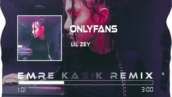 Lil Zey - OnlyFans ( Emre Kaşık Remix ) | Çekiyorum La Havle