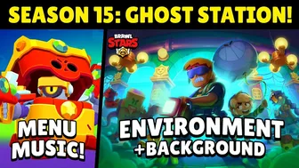 Season 15 Ghost Station Menu Music! | Brawl Stars Season 15 Menu Music | Brawl Stars